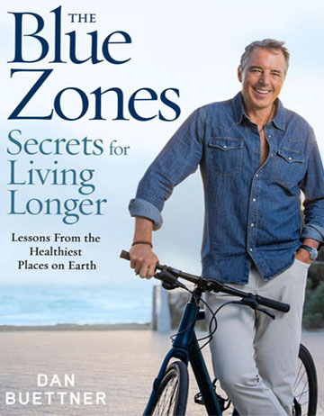 Dan Buettner's book on Blue Zones